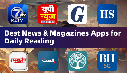 Best News &amp; Magazines Apps for Daily Reading