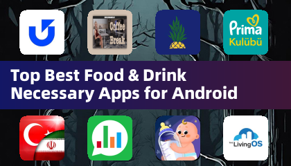 Top des meilleures applications nécessaires pour manger et boire pour Android