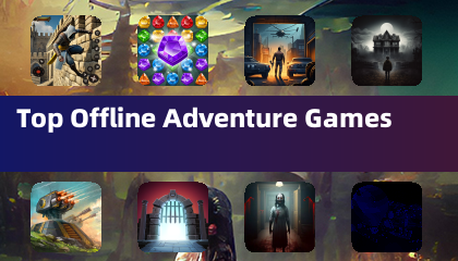 最佳离线冒险游戏