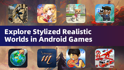Explora Mundos Estilizados Realistas en Juegos de Android