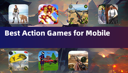 Best Action Games for Mobile