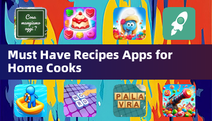 Must Have Recipes Apps for Home Cooks